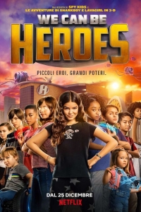 We Can Be Heroes (2020) streaming