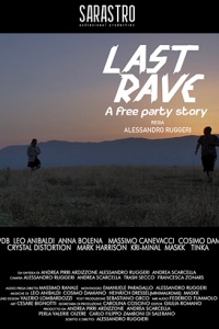 The Last Rave - A free party story (2022) streaming