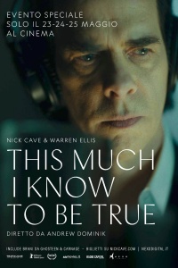 Nick Cave - This much I know to be true (2022) streaming