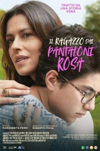 Il Ragazzo dai Pantaloni Rosa (2024) streaming